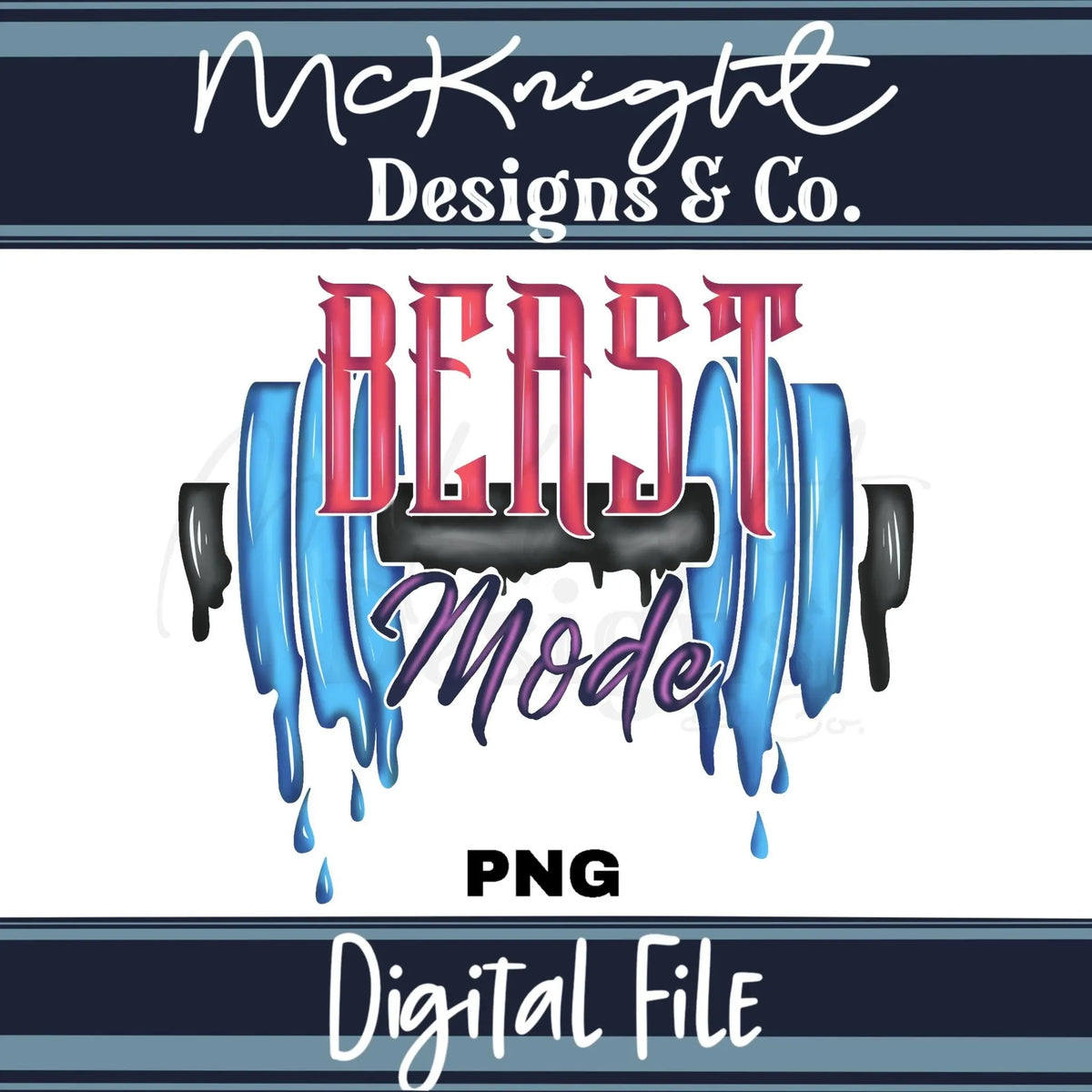 Digital Design PNG - Beast Mode - McKnight Designs & Co