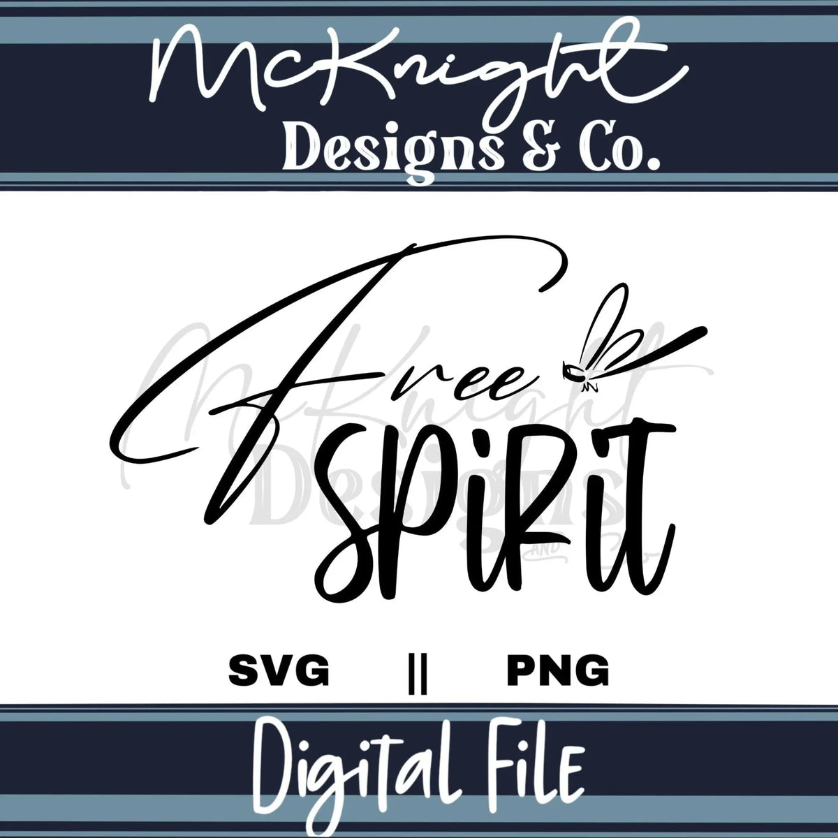 Digital Design SVG PNG - Free Spirit Dragonfly - McKnight Designs & Co