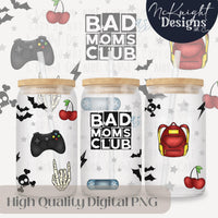 Bad Moms Club 16oz Glass Can Wrap PNG | Edgy Mom Life Design | Gamer Mom | Cherries Bats Lightning McKnight Designs & Co 16 Oz Can Wrap