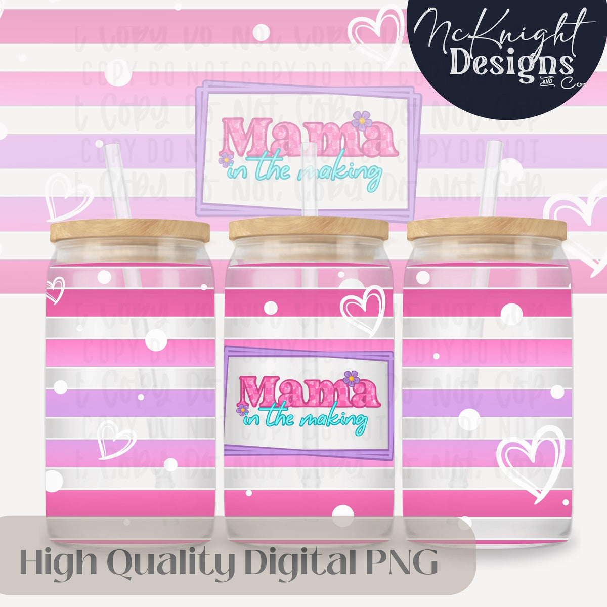 Mama in the Making 16oz Glass Can Wrap PNG – Pink Striped Pregnancy Design McKnight Designs & Co 16 Oz Can Wrap