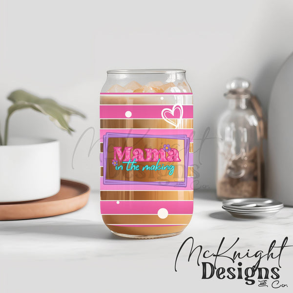 Mama in the Making 16oz Glass Can Wrap PNG – Pink Striped Pregnancy Design McKnight Designs & Co 16 Oz Can Wrap