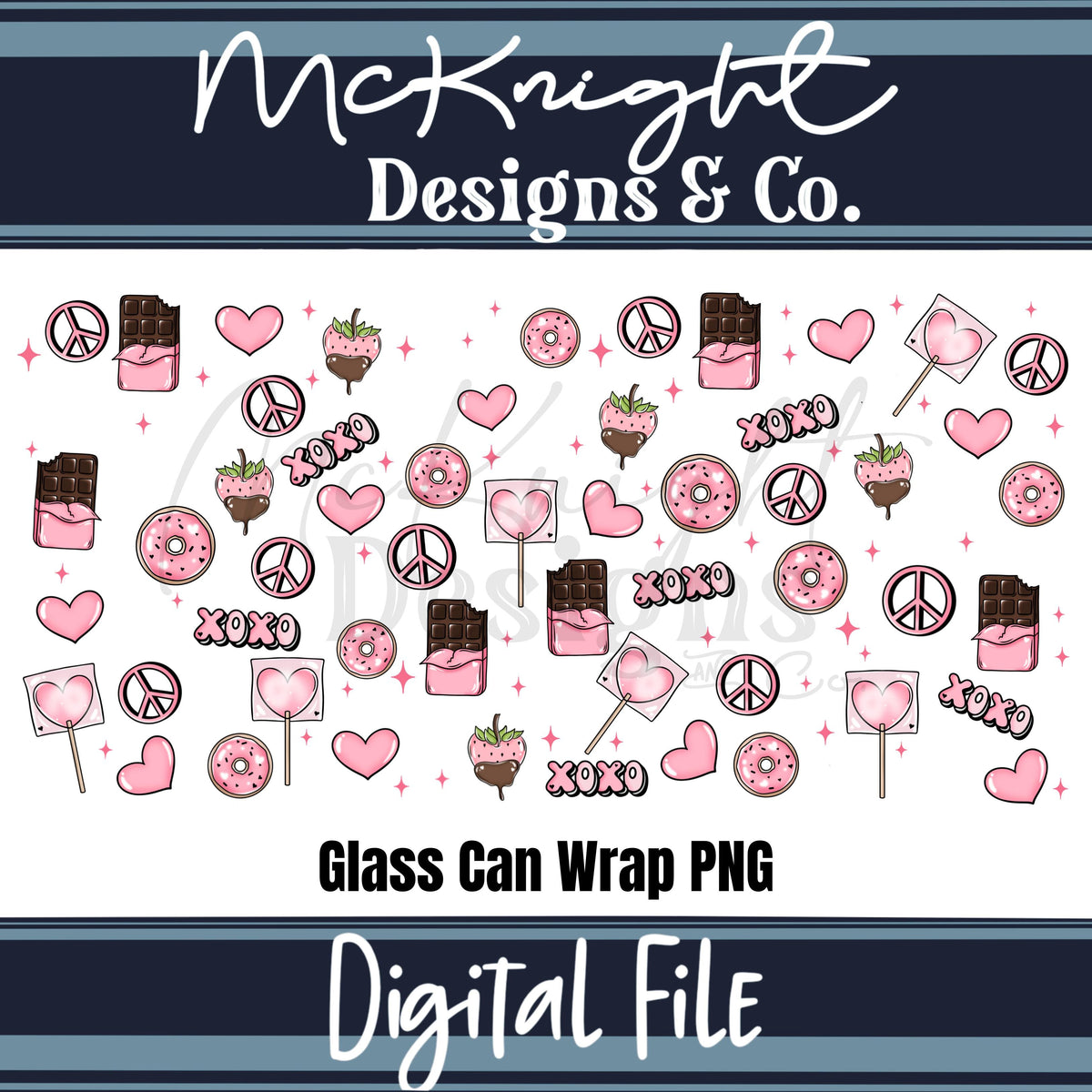Valentine 16oz Glass Can Wrap PNG Set – XOXO Hearts, Chocolate & Sweets Design McKnight Designs & Co 16 Oz Can Wrap
