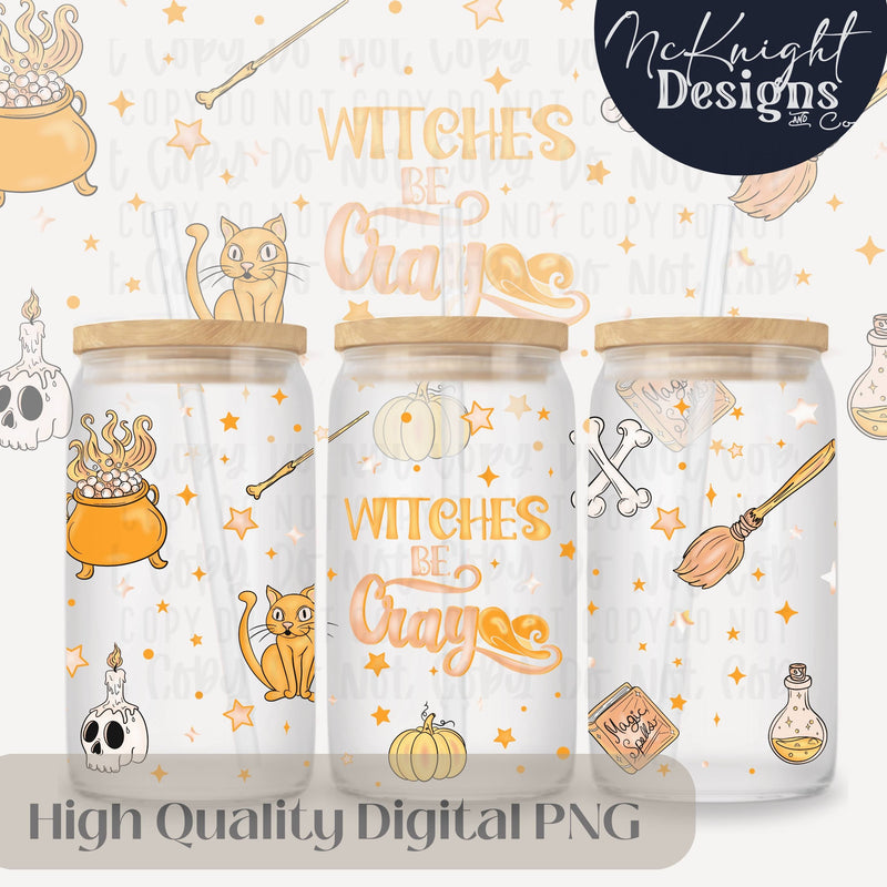 Witches Be Cray 16oz Glass Can Wrap PNG – Sarcastic Witchy Halloween - Pastel Witch Design, Spooky Season McKnight Designs & Co 16 Oz Can Wrap