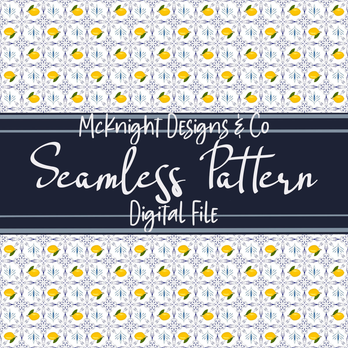 Amalfi Lemon Seamless Pattern – Blue Tile Citrus Design, Mediterranean Summer Print McKnight Designs & Co Seamless Pattern File