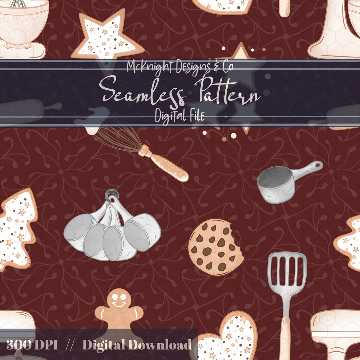 Holiday Baking Seamless Pattern PNG – Gingerbread, Cookies & Cozy Kitchen Tools McKnight Designs & Co Seamless Pattern File
