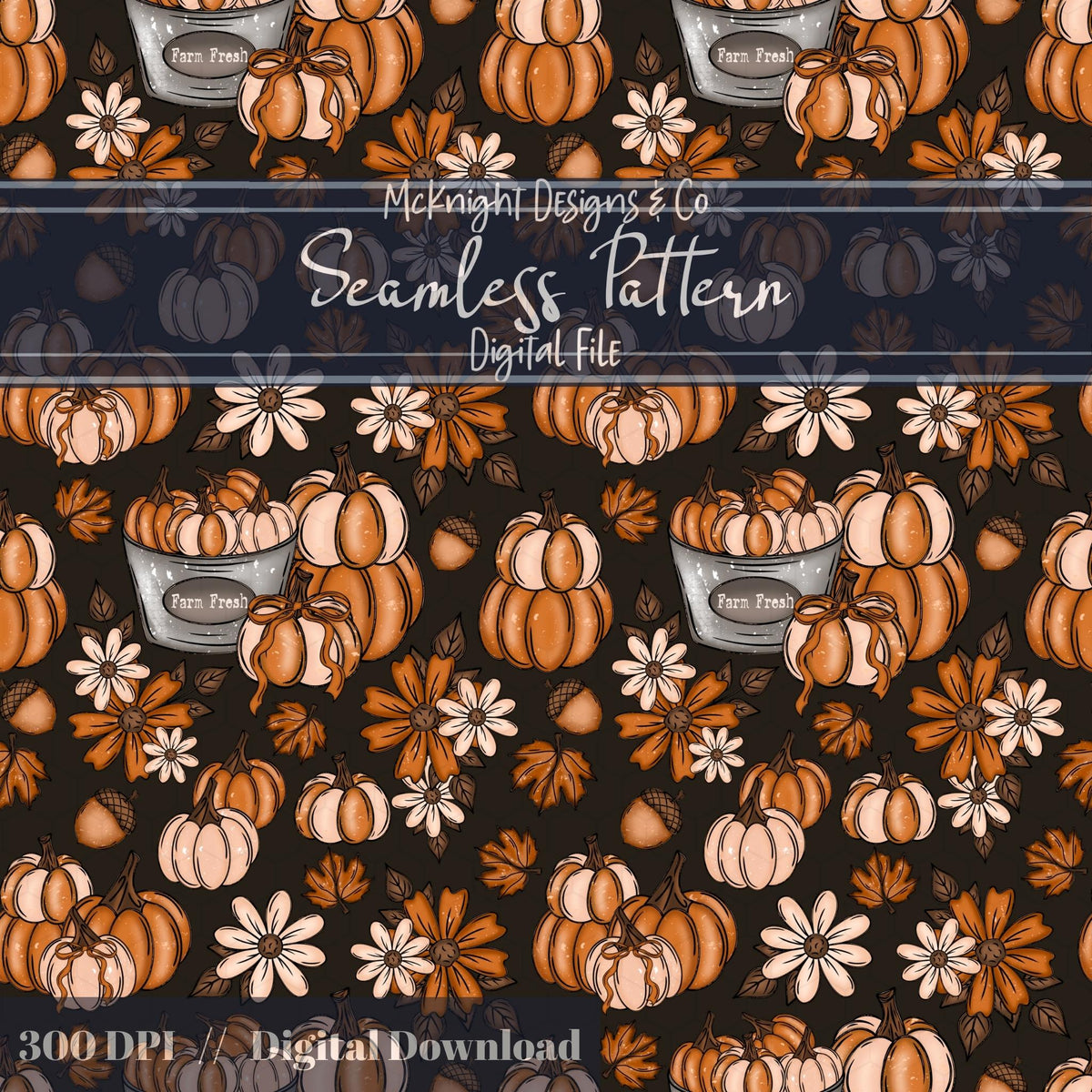 Fall Pumpkin Bucket Seamless Pattern Autumn Digital Print McKnight Designs & Co Seamless Pattern File