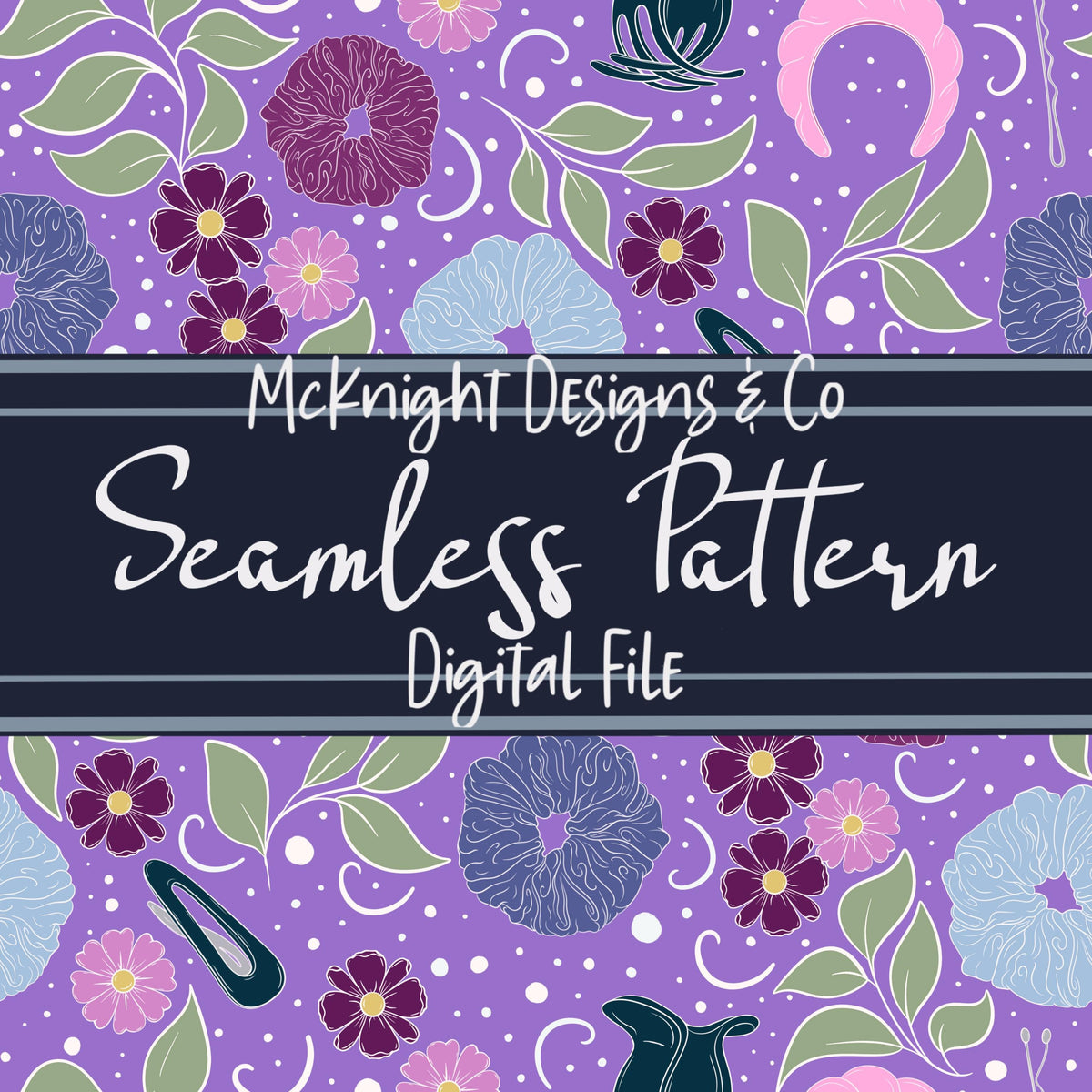 Hair Accessories & Florals Seamless Pattern - Hand Drawn McKnight Designs & Co Seamless Pattern File