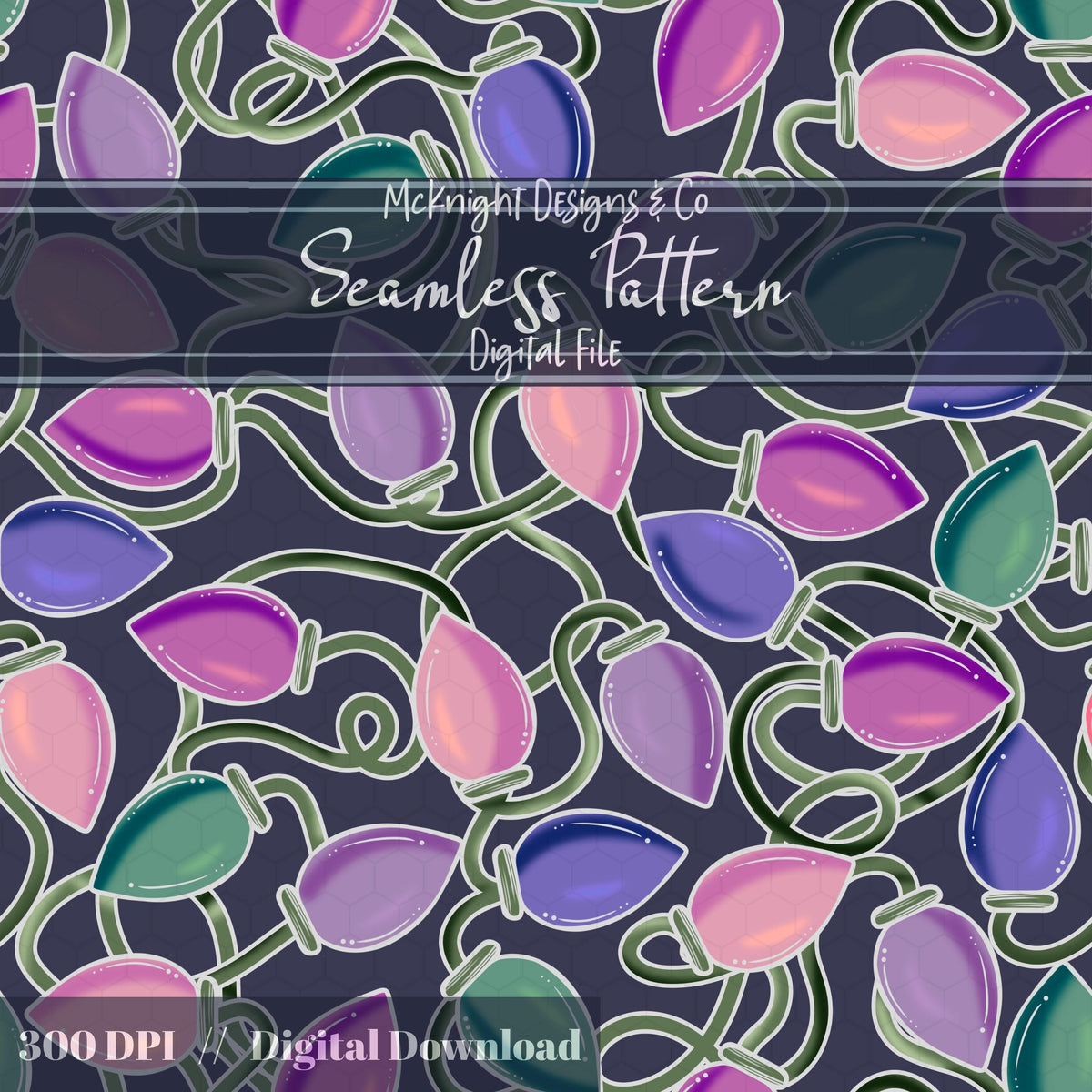 Christmas Lights Seamless Pattern McKnight Designs & Co Seamless Pattern File Girly