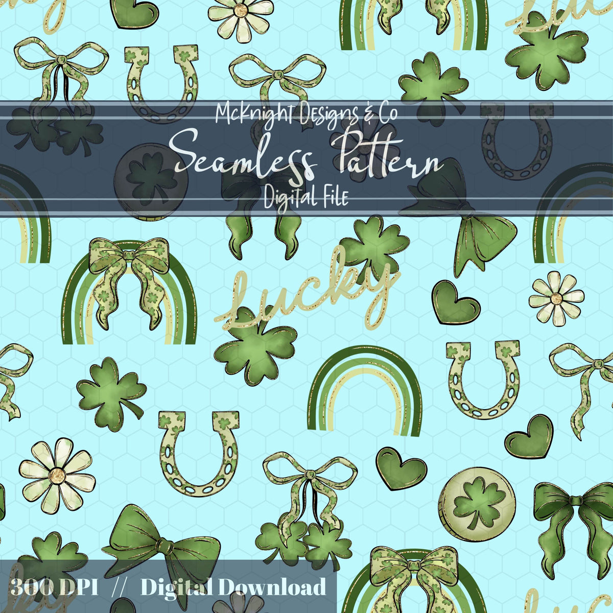 St. Patrick’s Day Lucky Seamless Pattern | Clover Bow Rainbow Irish Charm McKnight Designs & Co Seamless Pattern File