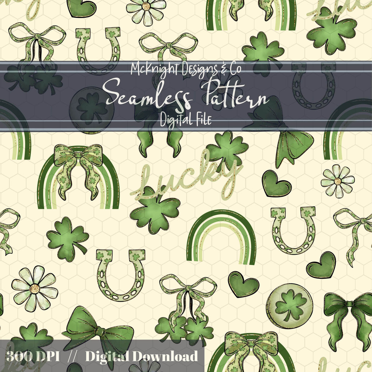 St. Patrick’s Day Lucky Seamless Pattern | Clover Bow Rainbow Irish Charm McKnight Designs & Co Seamless Pattern File