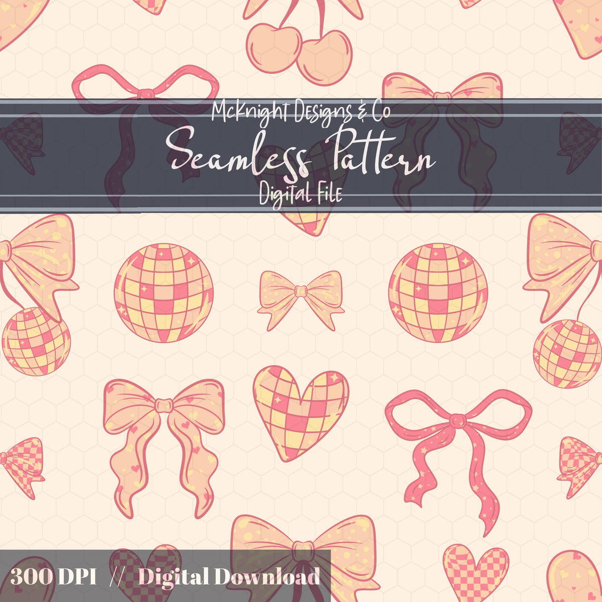 Disco Coquette Valentine Seamless Pattern | Bows Hearts Cherries Repeat | Hand Drawn Digital Design McKnight Designs & Co Seamless Pattern File