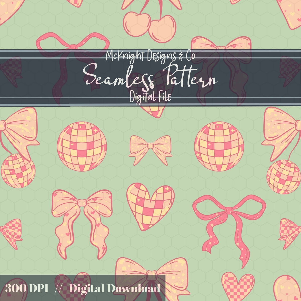 Disco Coquette Valentine Seamless Pattern | Bows Hearts Cherries Repeat | Hand Drawn Digital Design McKnight Designs & Co Seamless Pattern File