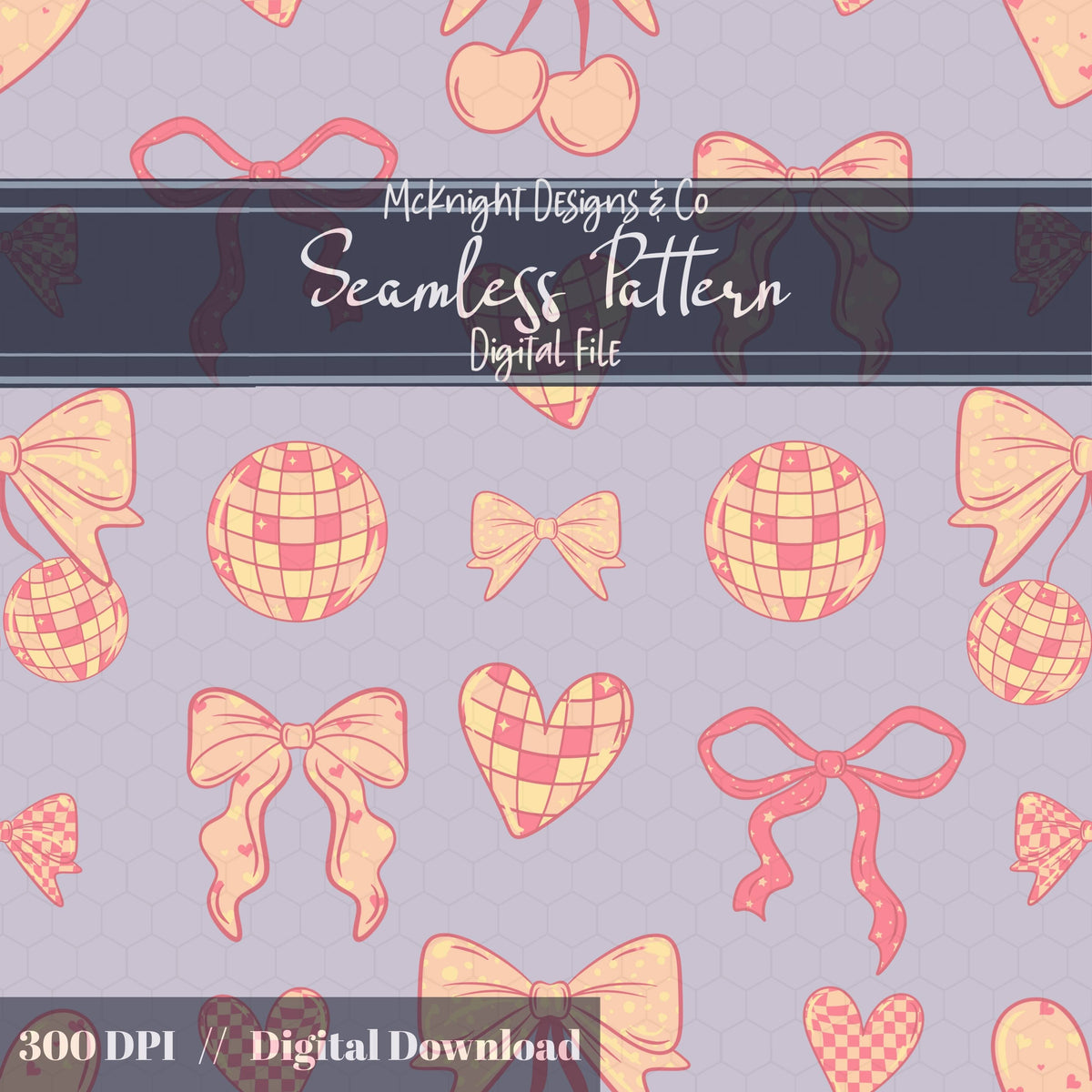 Disco Coquette Valentine Seamless Pattern | Bows Hearts Cherries Repeat | Hand Drawn Digital Design McKnight Designs & Co Seamless Pattern File