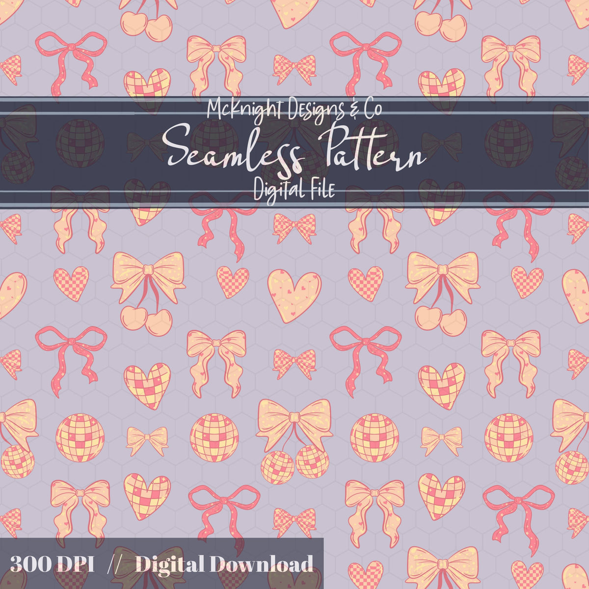 Disco Coquette Valentine Seamless Pattern | Bows Hearts Cherries Repeat | Hand Drawn Digital Design McKnight Designs & Co Seamless Pattern File