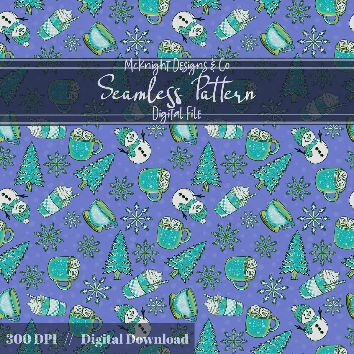 Winter Snowman Cocoa Seamless Pattern McKnight Designs & Co Seamless Pattern File Frosty Blue-Green