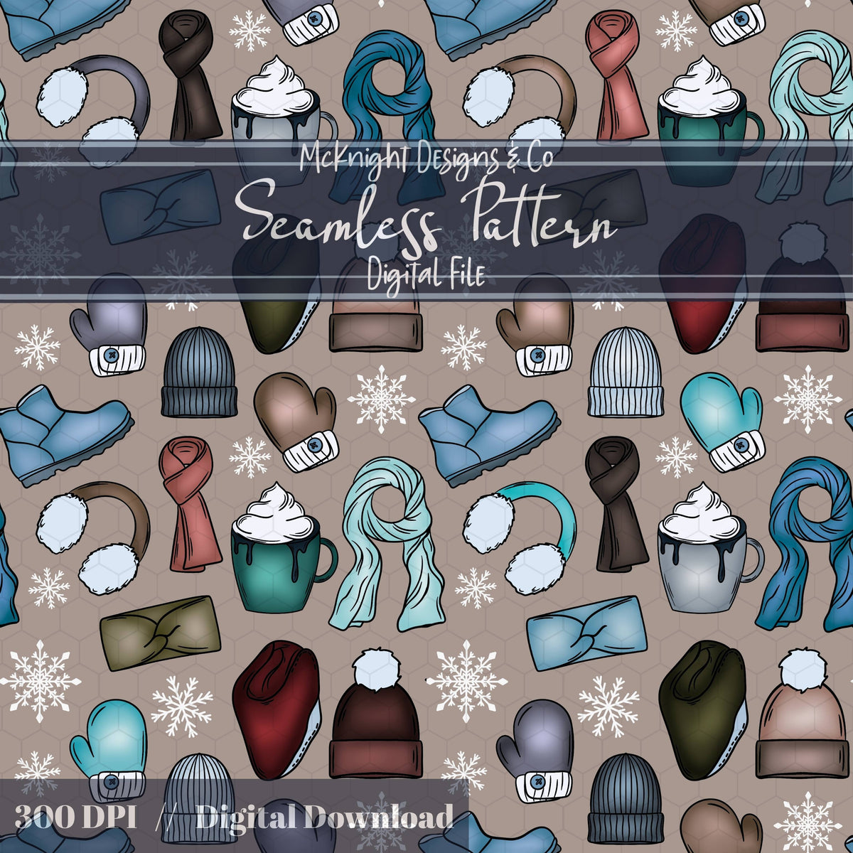 Winter Accessories Seamless Pattern – Cozy Hats, Mittens, Scarves & Boots PNG McKnight Designs & Co Seamless Pattern File