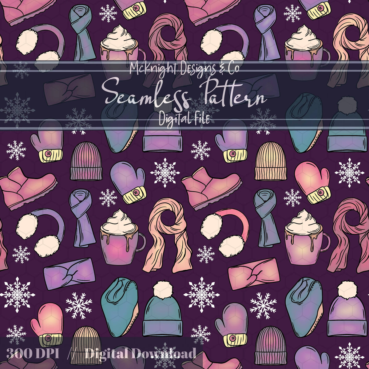 Winter Accessories Seamless Pattern – Cozy Hats, Mittens, Scarves & Boots PNG McKnight Designs & Co Seamless Pattern File
