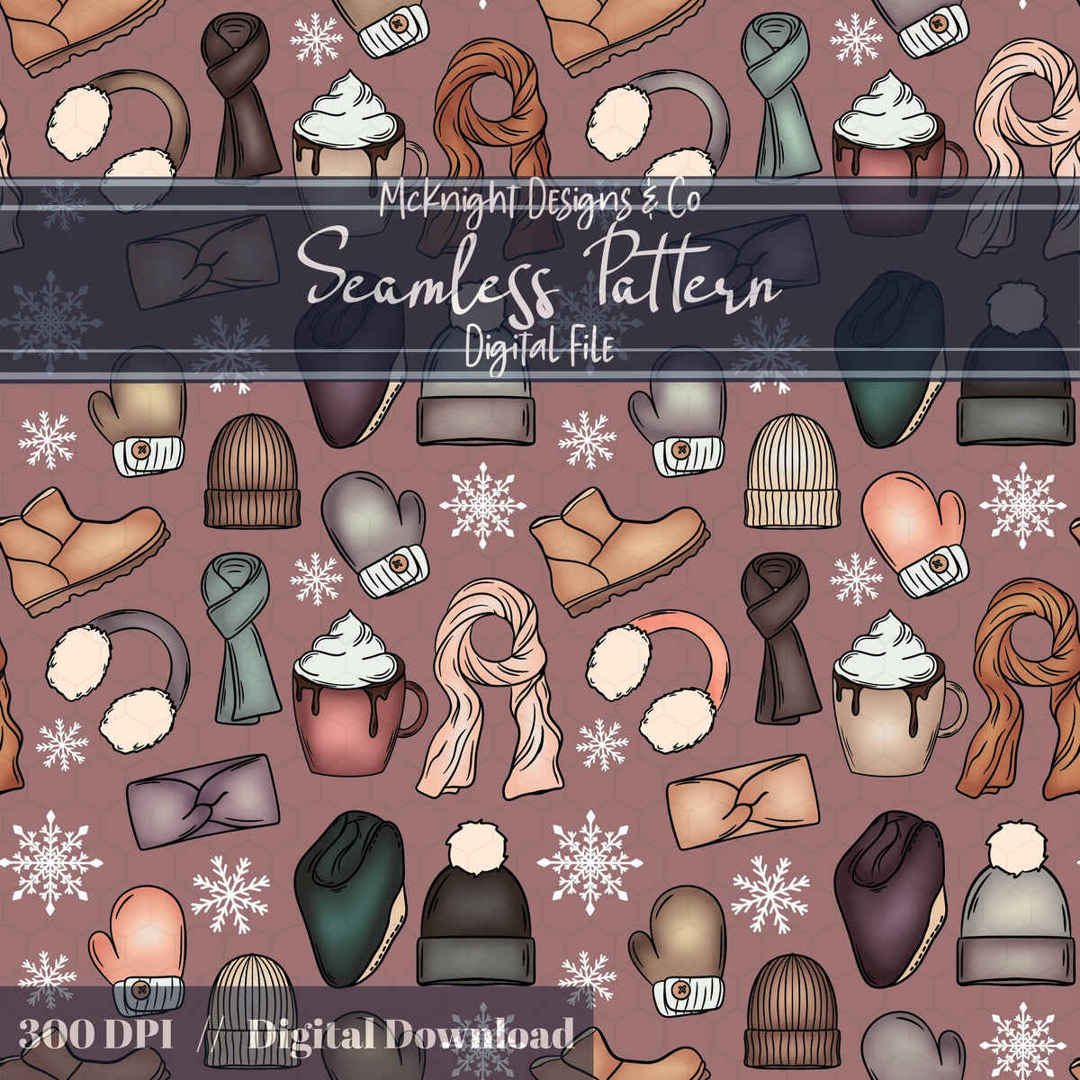 Winter Accessories Seamless Pattern – Cozy Hats, Mittens, Scarves & Boots PNG McKnight Designs & Co Seamless Pattern File