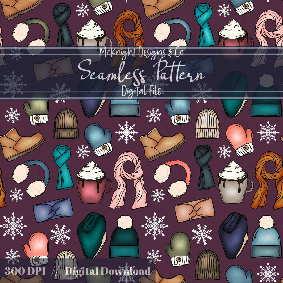 Winter Accessories Seamless Pattern – Cozy Hats, Mittens, Scarves & Boots PNG McKnight Designs & Co Seamless Pattern File