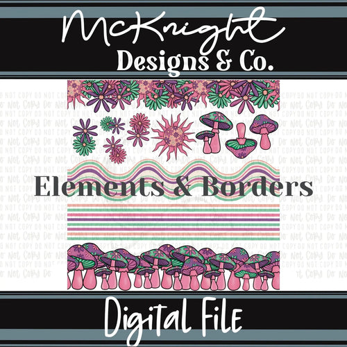 Stay Trippy Little Hippie Borders & Elements Sheet PNG (without text) with mushrooms, florals & celestial accents in pink, purple & teal for printed vinyl, UVDTF & sublimation