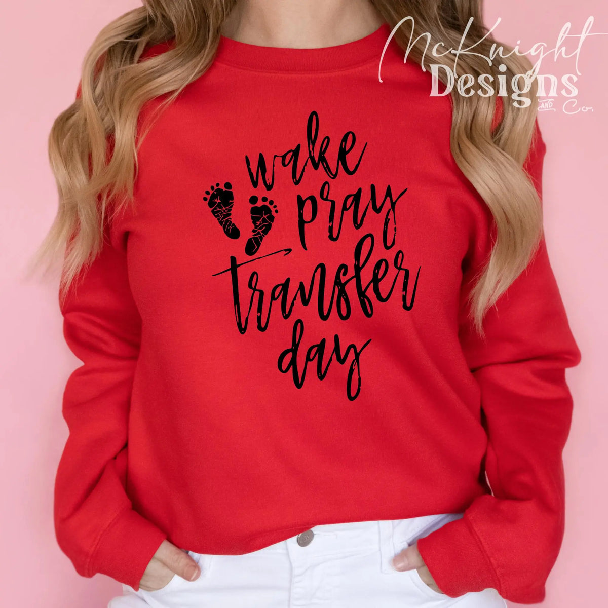 Wake and Pray It's Transfer Day SVG PNG – IVF digital design for embryo transfer socks, shirts, DTF, sublimation, or UVDTF decals