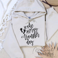 Wake and Pray It's Transfer Day SVG PNG – IVF digital design for embryo transfer socks, shirts, DTF, sublimation, or UVDTF decals