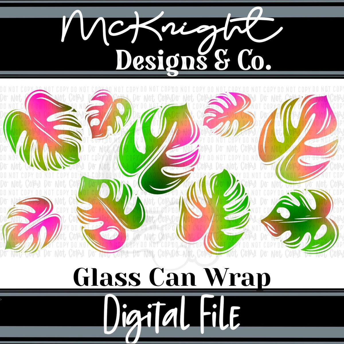 Can Wrap Digital Design - Bright XL Monstera Leaves - McKnight Designs & Co