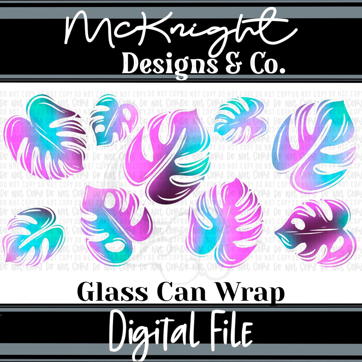 Can Wrap Digital Design - Bright XL Monstera Leaves - McKnight Designs & Co