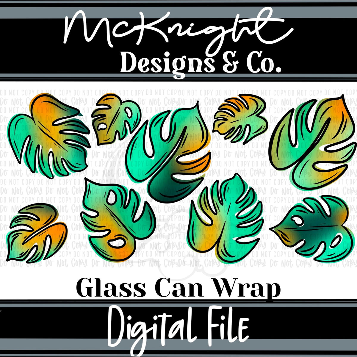 Can Wrap Digital Design - Bright XL Monstera Leaves - McKnight Designs & Co