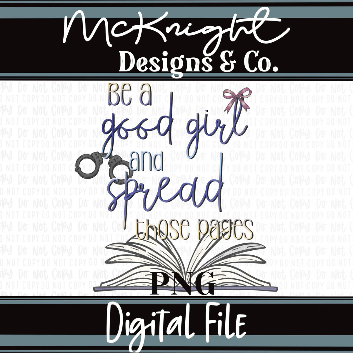 Digital PNG Design - Adult - Books - Be A Good Girl, Spread Those Pages - McKnight Designs & Co