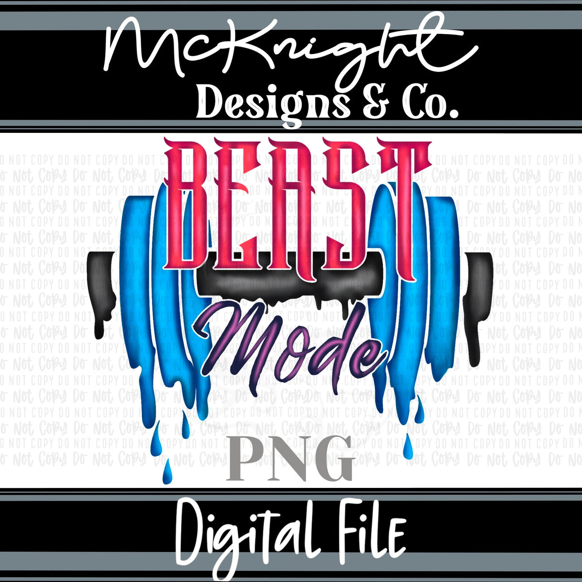 Digital PNG Design - Beast Mode - McKnight Designs & Co