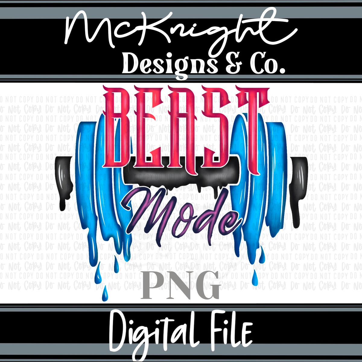 Digital PNG Design - Beast Mode - McKnight Designs & Co