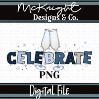 Digital PNG Design - Celebrate - McKnight Designs & Co