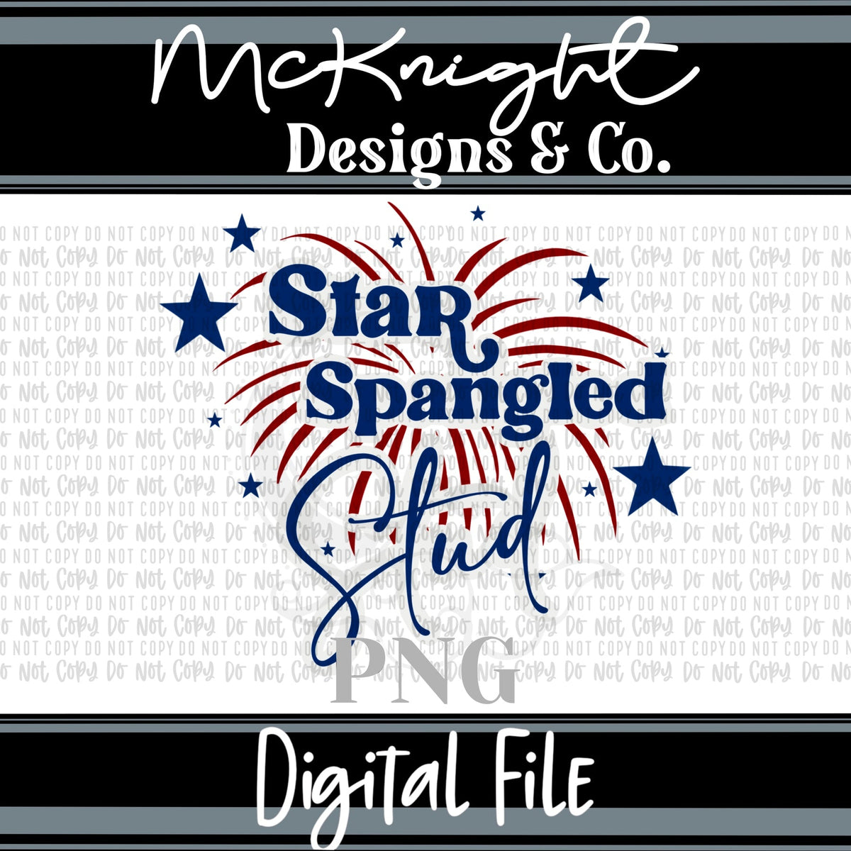 Digital PNG Design - Star Spangled Stud - McKnight Designs & Co