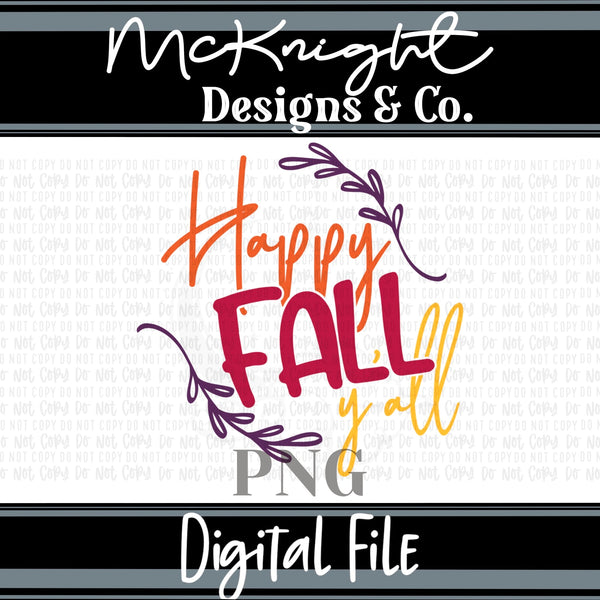 Digital PNG SVG Design - Happy Fall, Y'all - McKnight Designs & Co