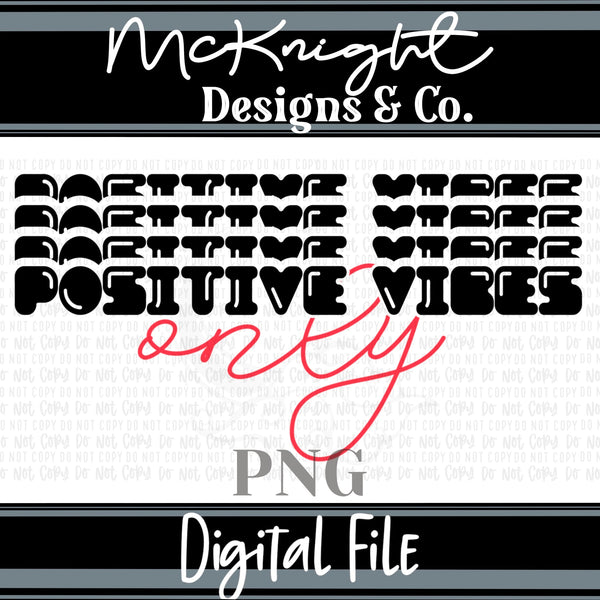 Digital PNG SVG Design - IVF/IUI - Positive Vibes - McKnight Designs & Co