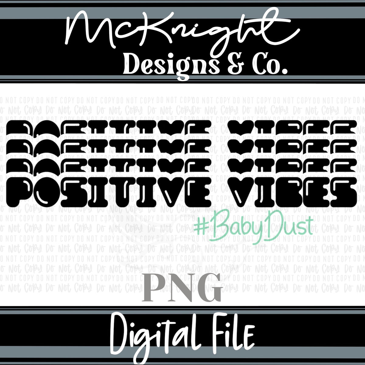 Digital PNG SVG Design - IVF/IUI - Positive Vibes - McKnight Designs & Co