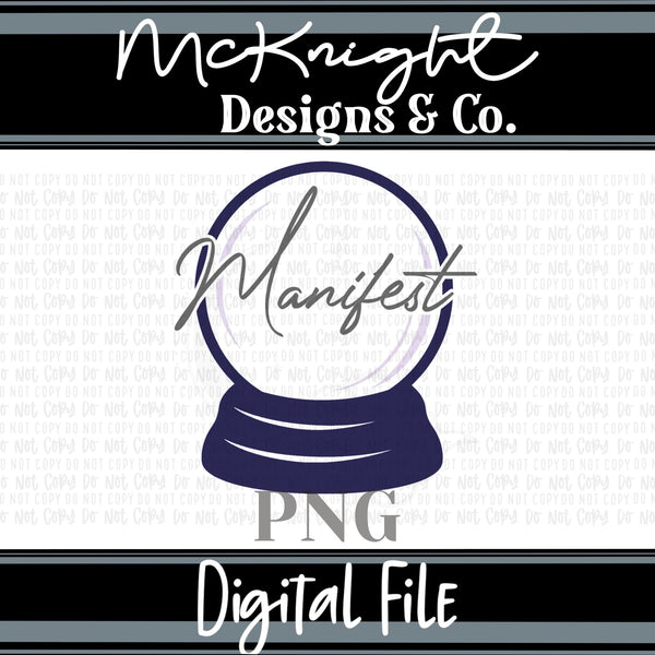 Digital PNG SVG Design - Manifest - McKnight Designs & Co