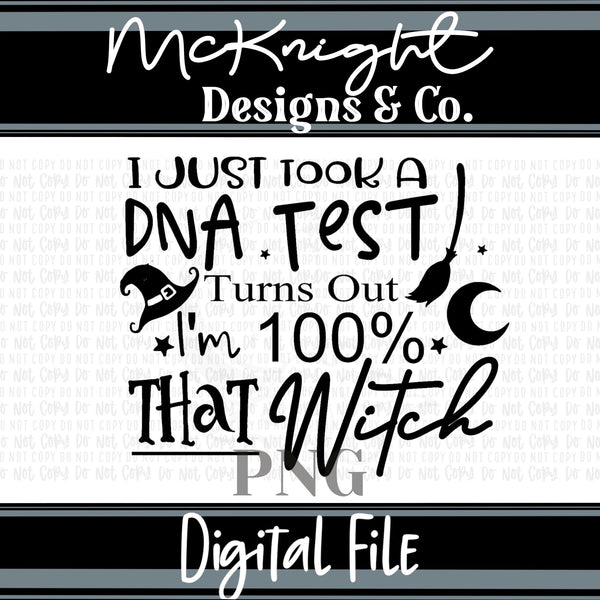 Single Color Digital Design - Just Took a DNA Test - McKnight Designs & Co