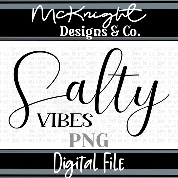 Single Color Digital Design - Salty Vibes - McKnight Designs & Co