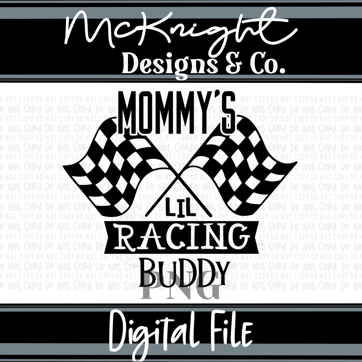 Single Color Digital Design - Sports - Daddy’s Racing Buddy - McKnight Designs & Co