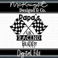 Single Color Digital Design - Sports - Daddy’s Racing Buddy - McKnight Designs & Co