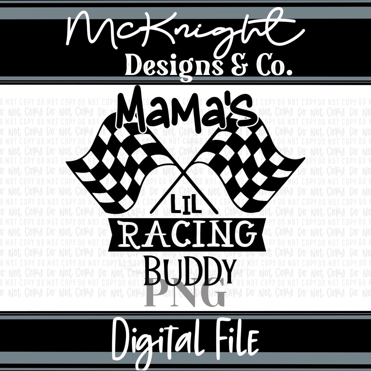 Single Color Digital Design - Sports - Daddy’s Racing Buddy - McKnight Designs & Co