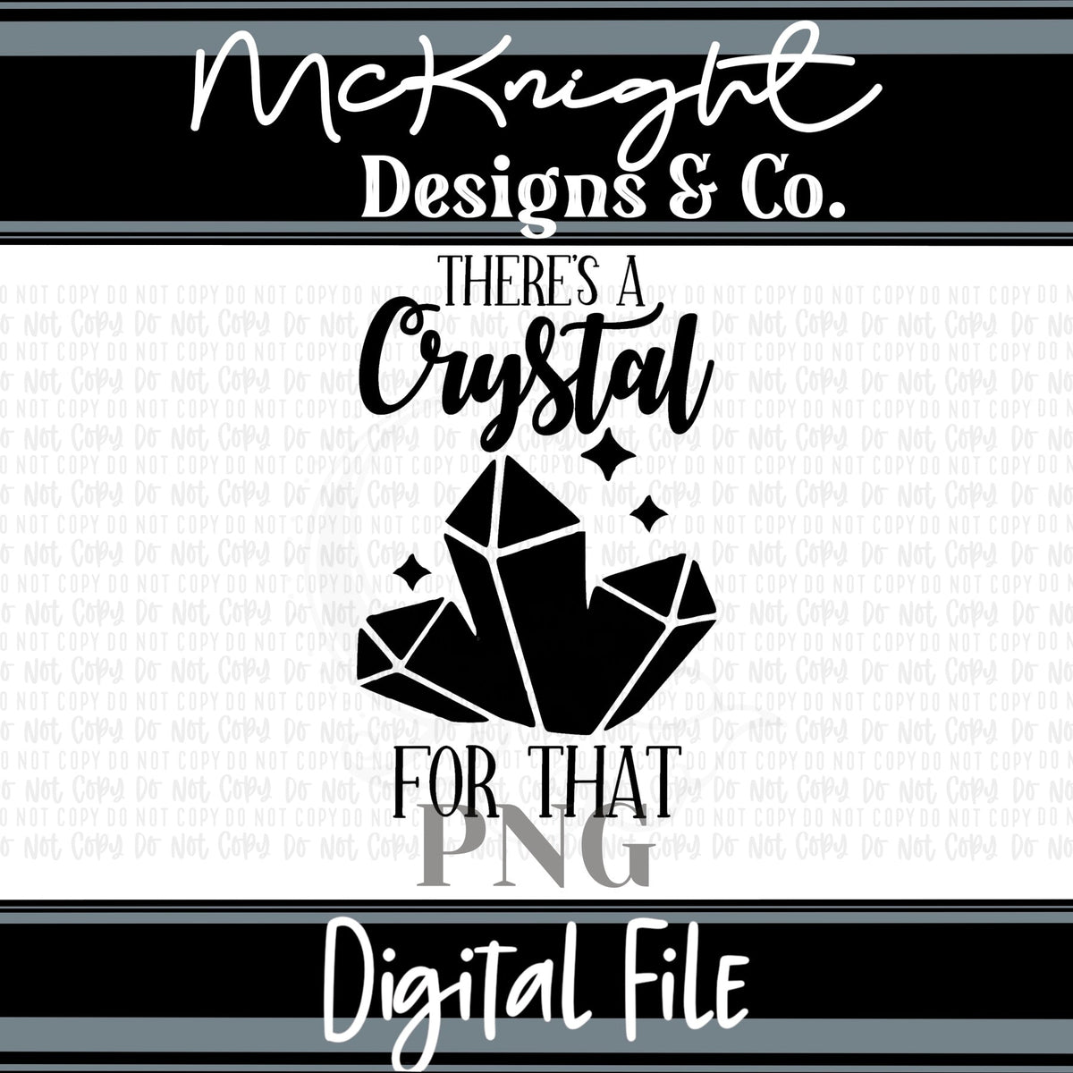 Single Color Digital Design - There’s a Crystal For That - McKnight Designs & Co