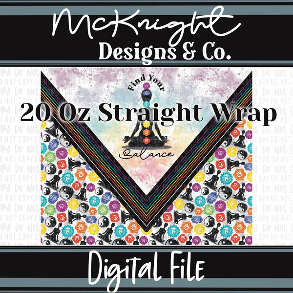 Tumbler Wrap Digital Design - 20 oz - Find Your Balance - McKnight Designs & Co