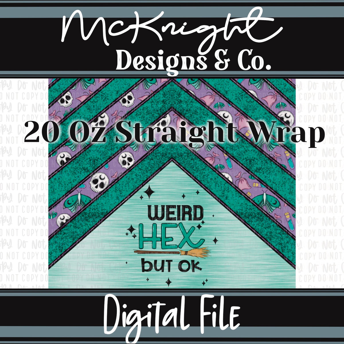 Tumbler Wrap Digital Design - 20 oz - Weird Hex But OK - McKnight Designs & Co